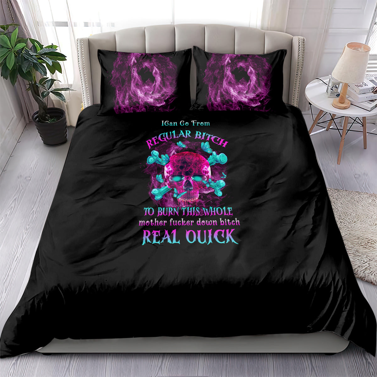 I Can Go From Regular B To Burn Bedding Set - Wonder Print Shop
