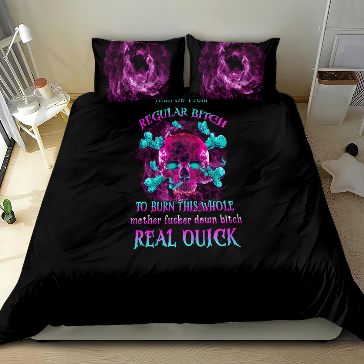 I Can Go From Regular B To Burn Bedding Set - Wonder Print Shop