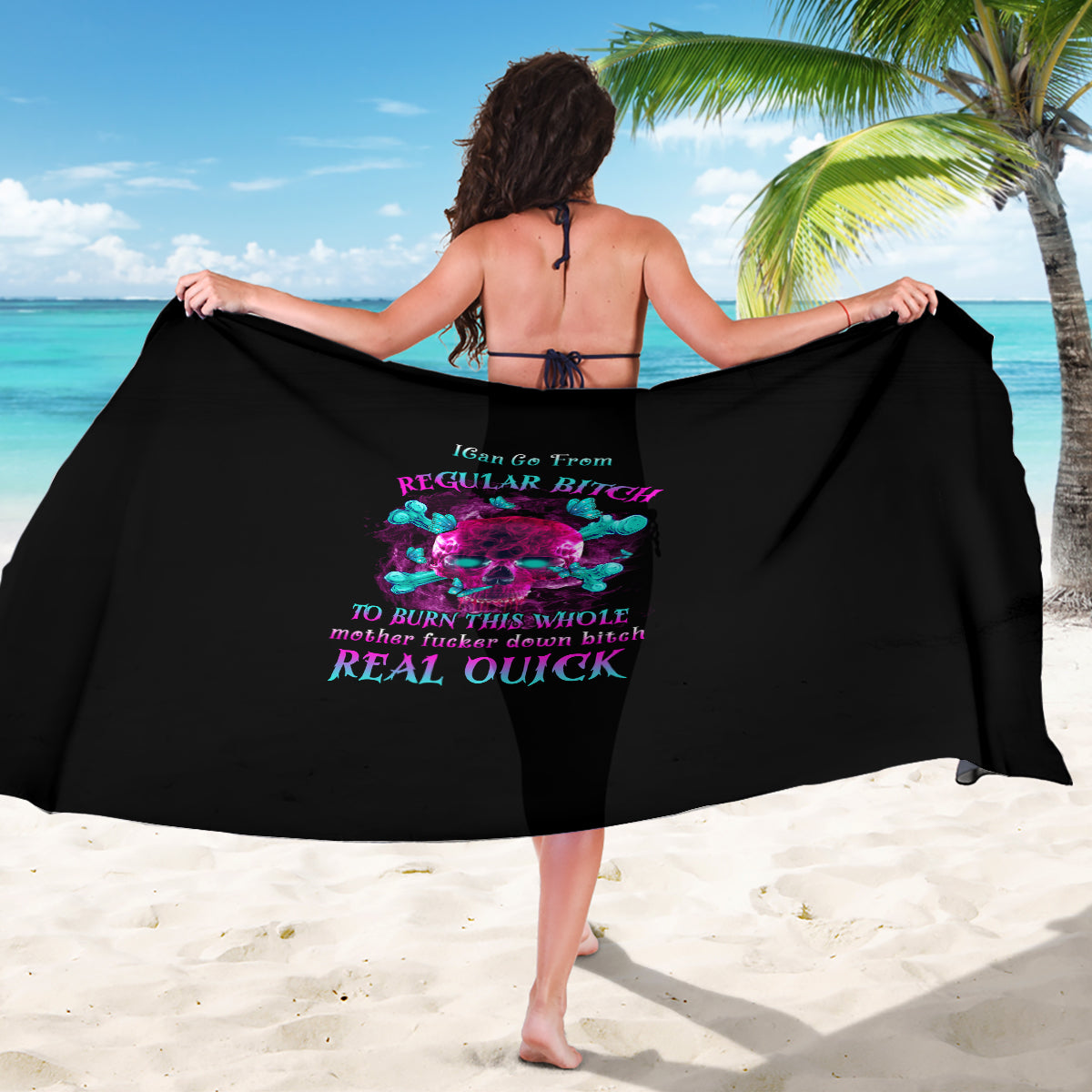 I Can Go From Regular B To Burn Sarong - Wonder Print Shop