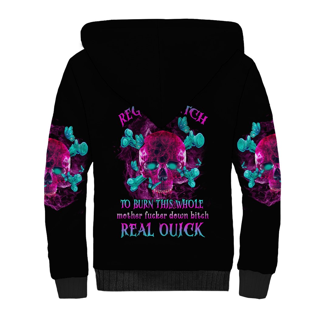 I Can Go From Regular B To Burn Sherpa Hoodie - Wonder Print Shop