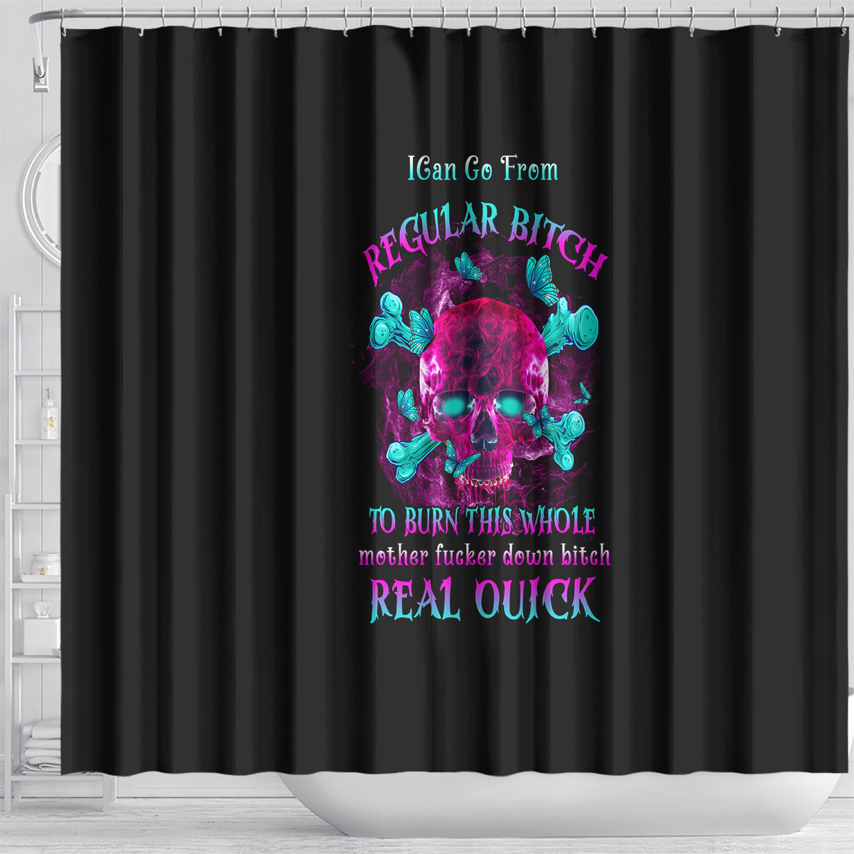 i-can-go-from-regular-b-to-burn-shower-curtain