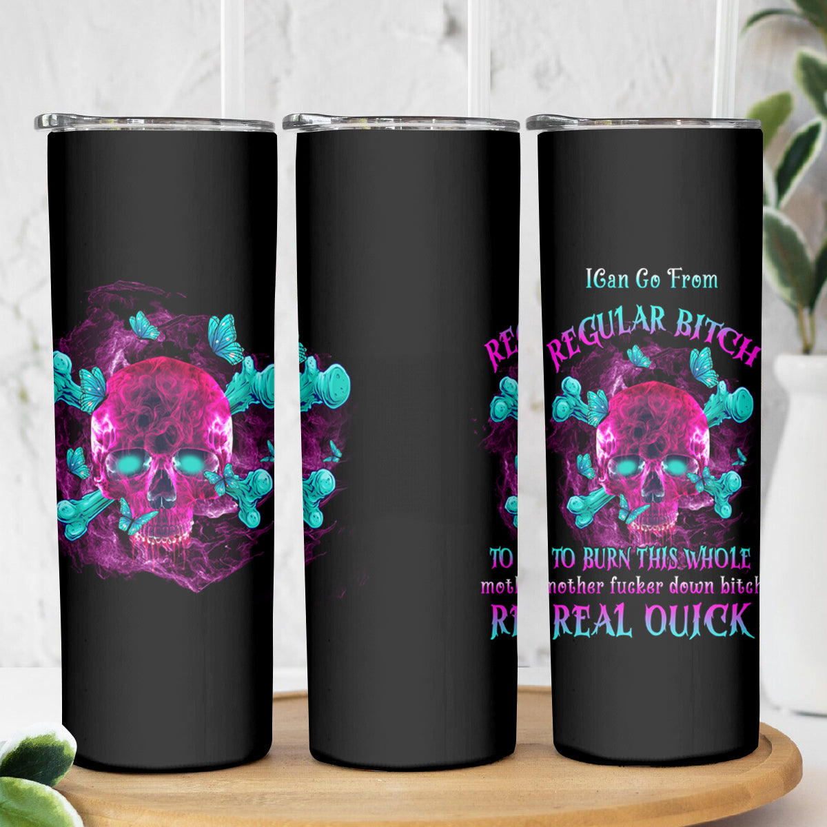 I Can Go From Regular B To Burn Skinny Tumbler - Wonder Print Shop