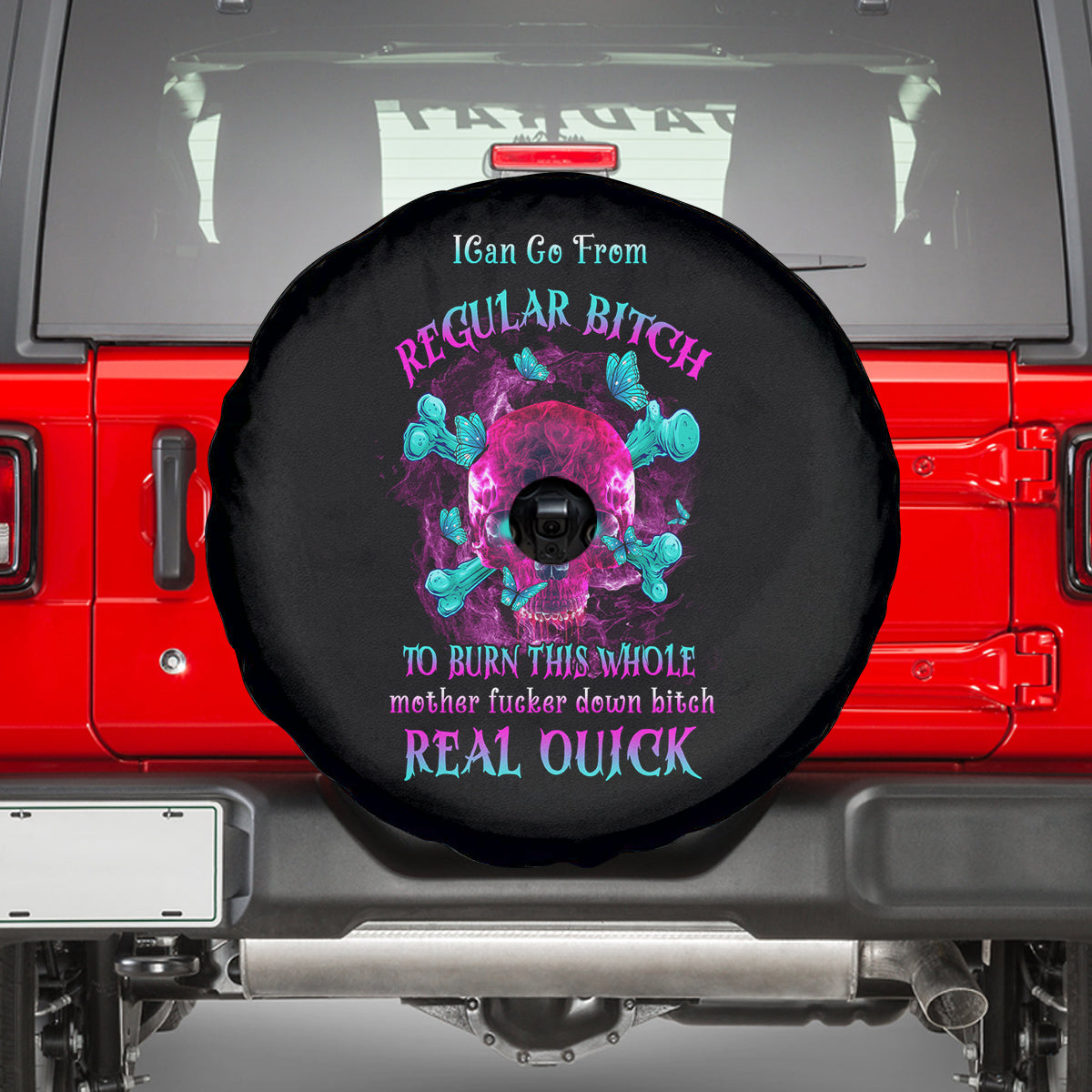 I Can Go From Regular B To Burn Spare Tire Cover - Wonder Print Shop