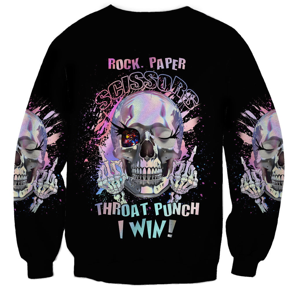 Rock Paper Throat Punch I Win Sweatshirt - Wonder Print Shop