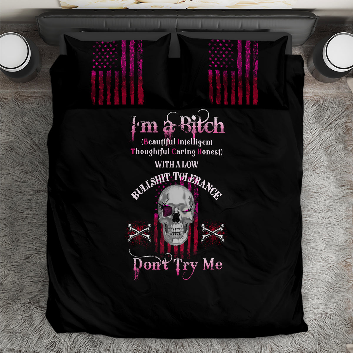 I'm A B Don't Try Me Bedding Set - Wonder Print Shop