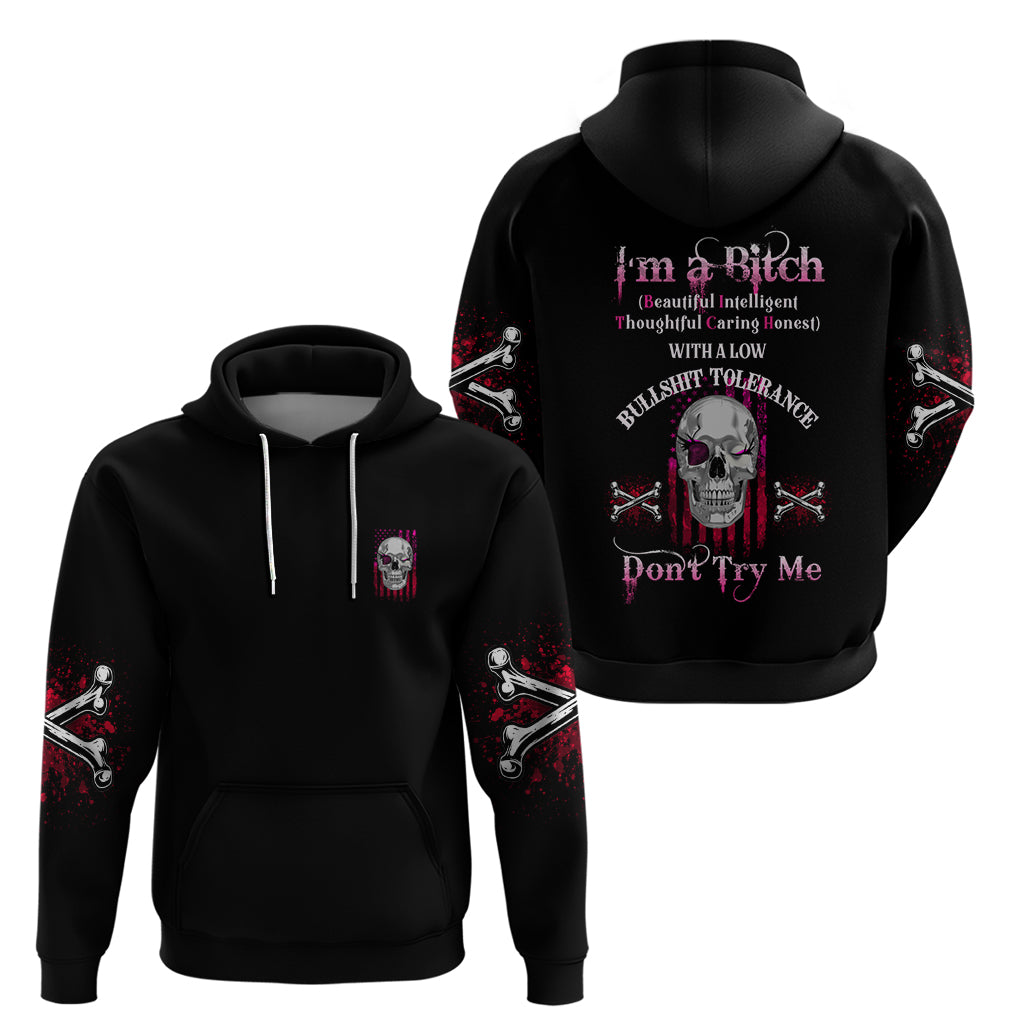 I'm A B Don't Try Me Hoodie - Wonder Print Shop