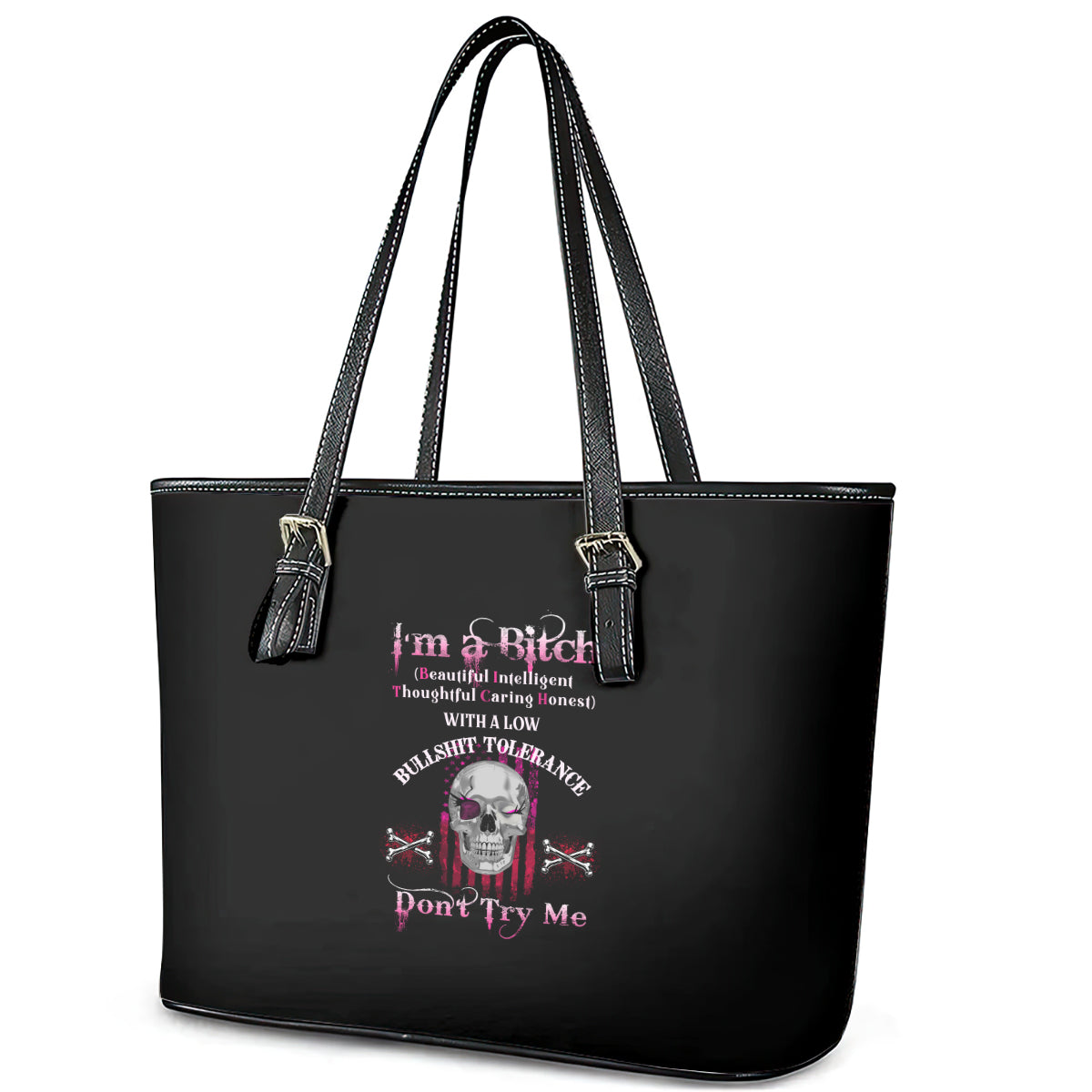I'm A B Don't Try Me Leather Tote Bag - Wonder Print Shop