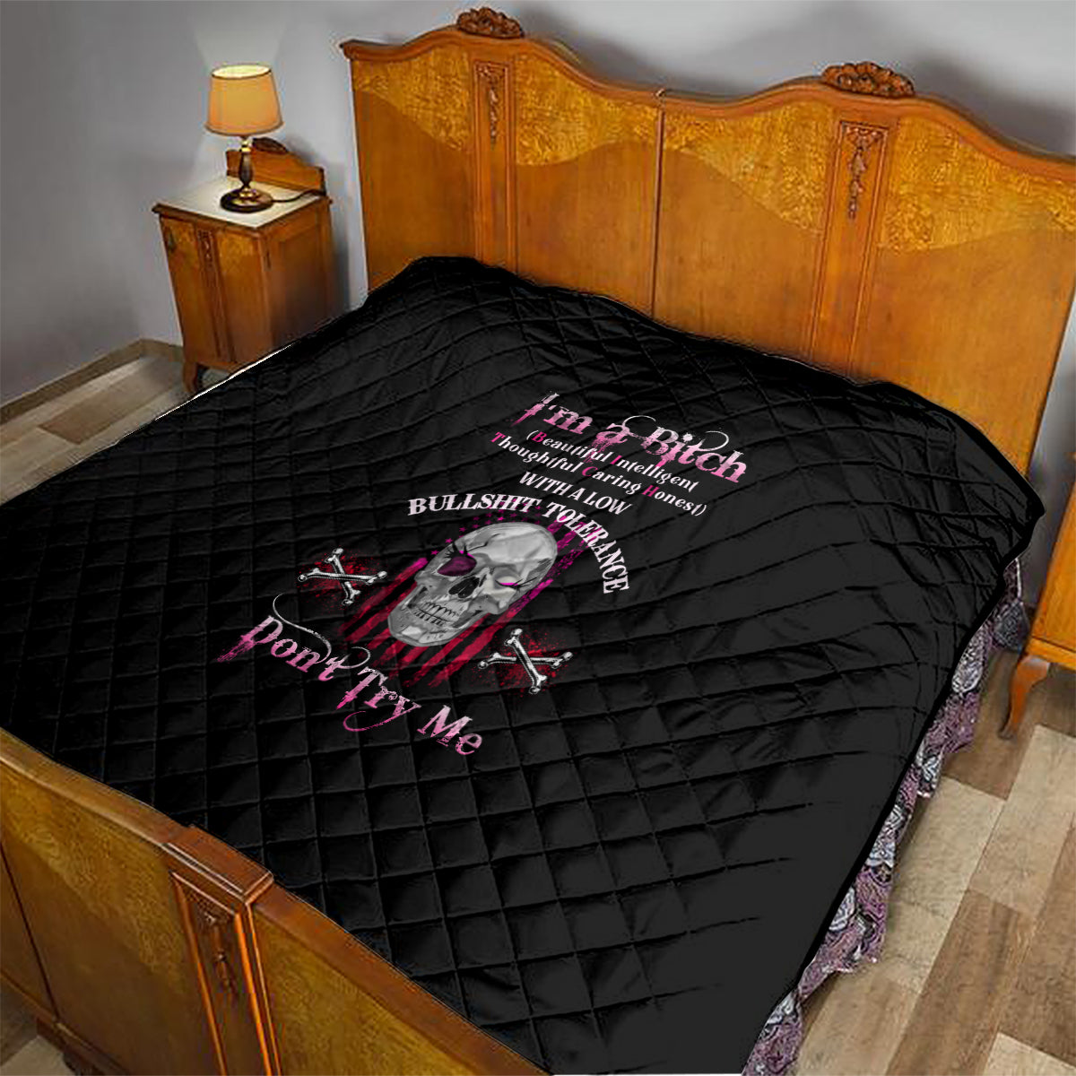 I'm A B Don't Try Me Quilt - Wonder Print Shop