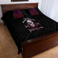 I'm A B Don't Try Me Quilt Bed Set - Wonder Print Shop