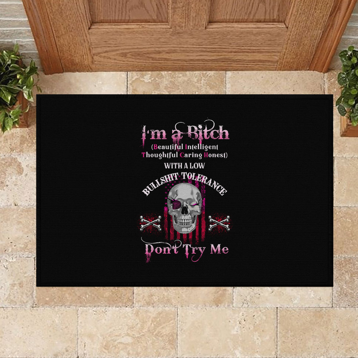 I'm A B Don't Try Me Rubber Doormat - Wonder Print Shop