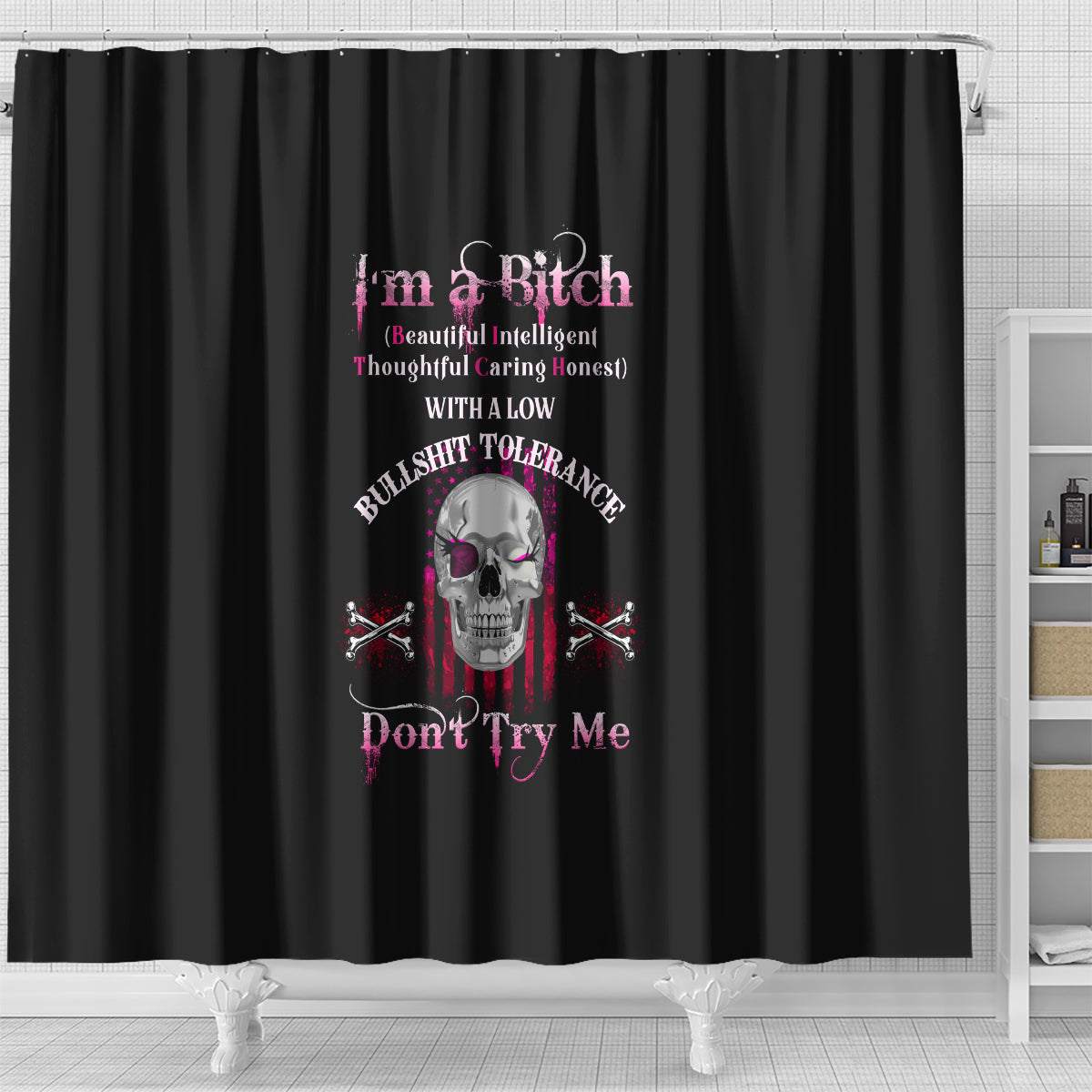 im-a-b-dont-try-me-shower-curtain