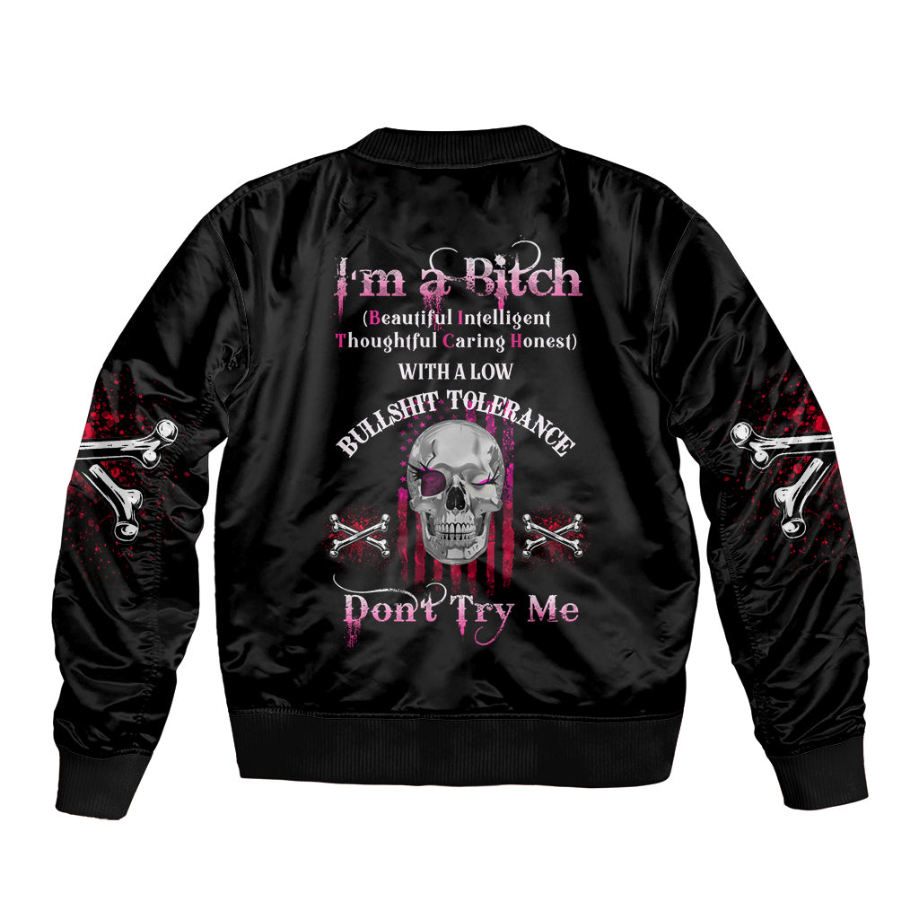 I'm A B Don't Try Me Sleeve Zip Bomber Jacket - Wonder Print Shop