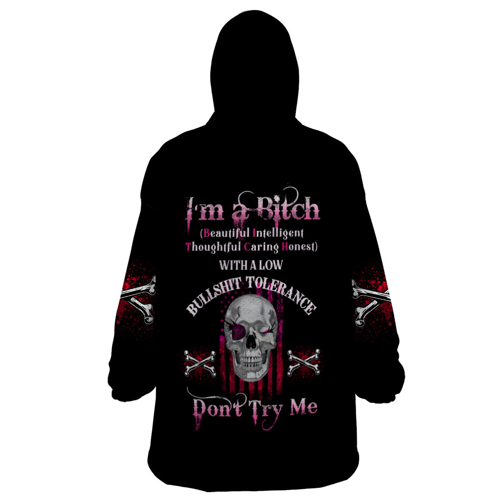 I'm A B Don't Try Me Wearable Blanket Hoodie - Wonder Print Shop