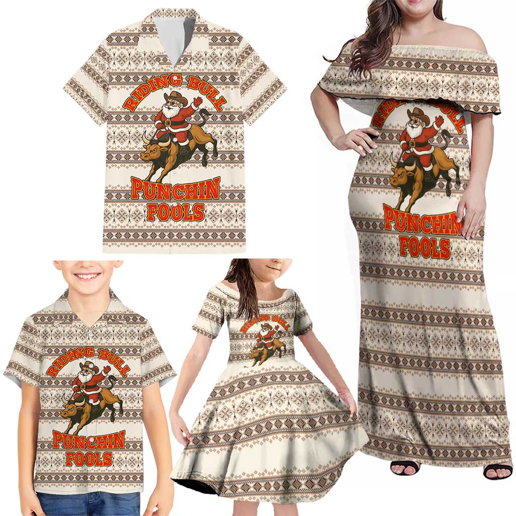 Riding Bulls Punchin Fools Christmas Family Matching Off Shoulder Maxi Dress and Hawaiian Shirt Xmas Holiday Patterns - Wonder Print Shop