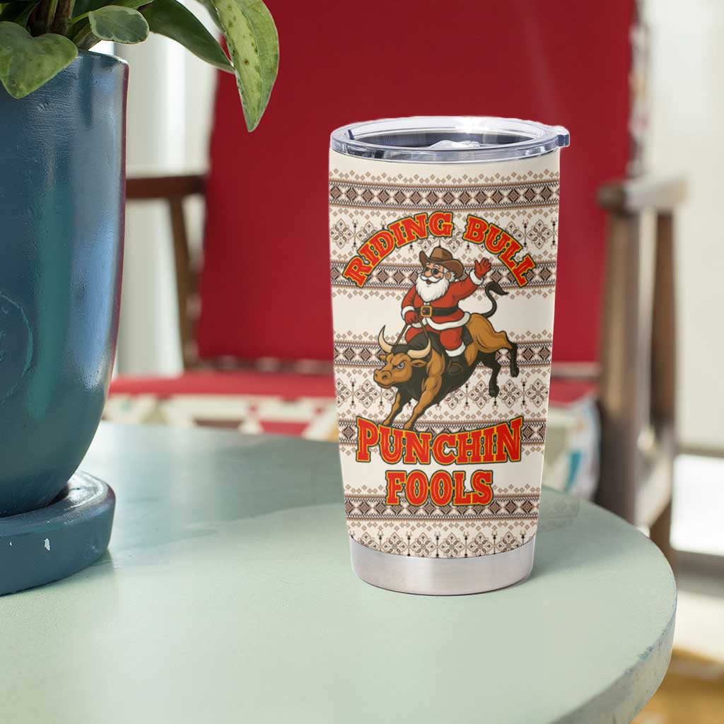 Riding Bulls Punchin Fools Christmas Tumbler Cup Xmas Holiday Patterns - Wonder Print Shop