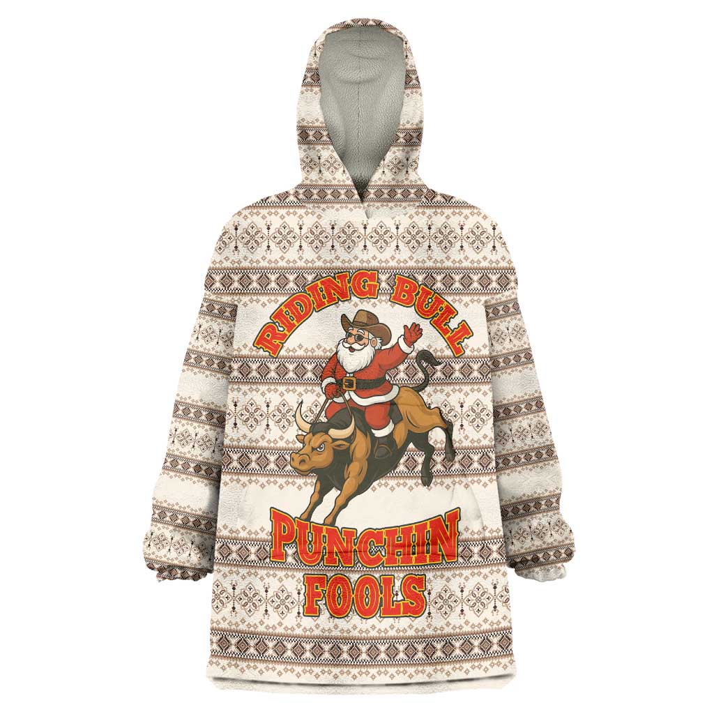Riding Bulls Punchin Fools Christmas Wearable Blanket Hoodie Xmas Holiday Patterns - Wonder Print Shop