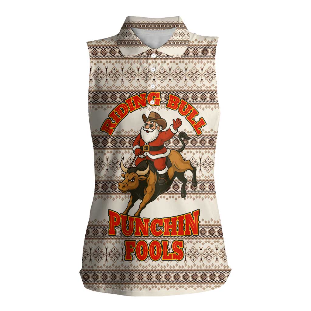 Riding Bulls Punchin Fools Christmas Women Sleeveless Polo Shirt Xmas Holiday Patterns - Wonder Print Shop