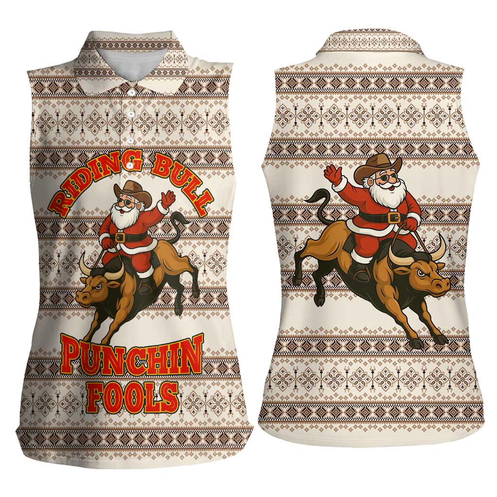 Riding Bulls Punchin Fools Christmas Women Sleeveless Polo Shirt Xmas Holiday Patterns - Wonder Print Shop