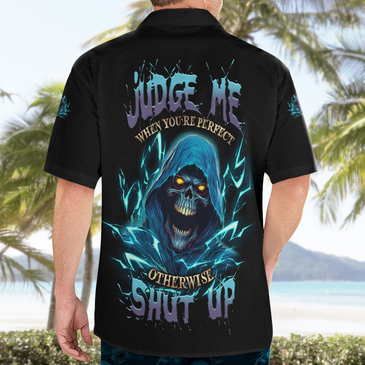 Judge Me When Mad Reaper Skull Hawaiian Shirt - Wonder Print Shop