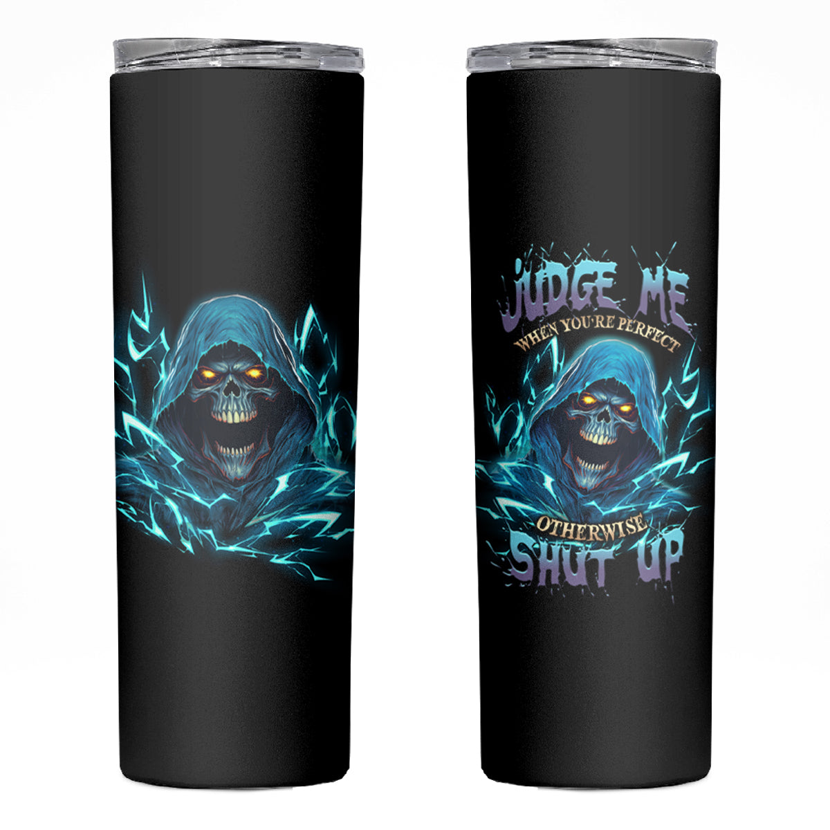 Judge Me When Mad Reaper Skull Skinny Tumbler - Wonder Print Shop