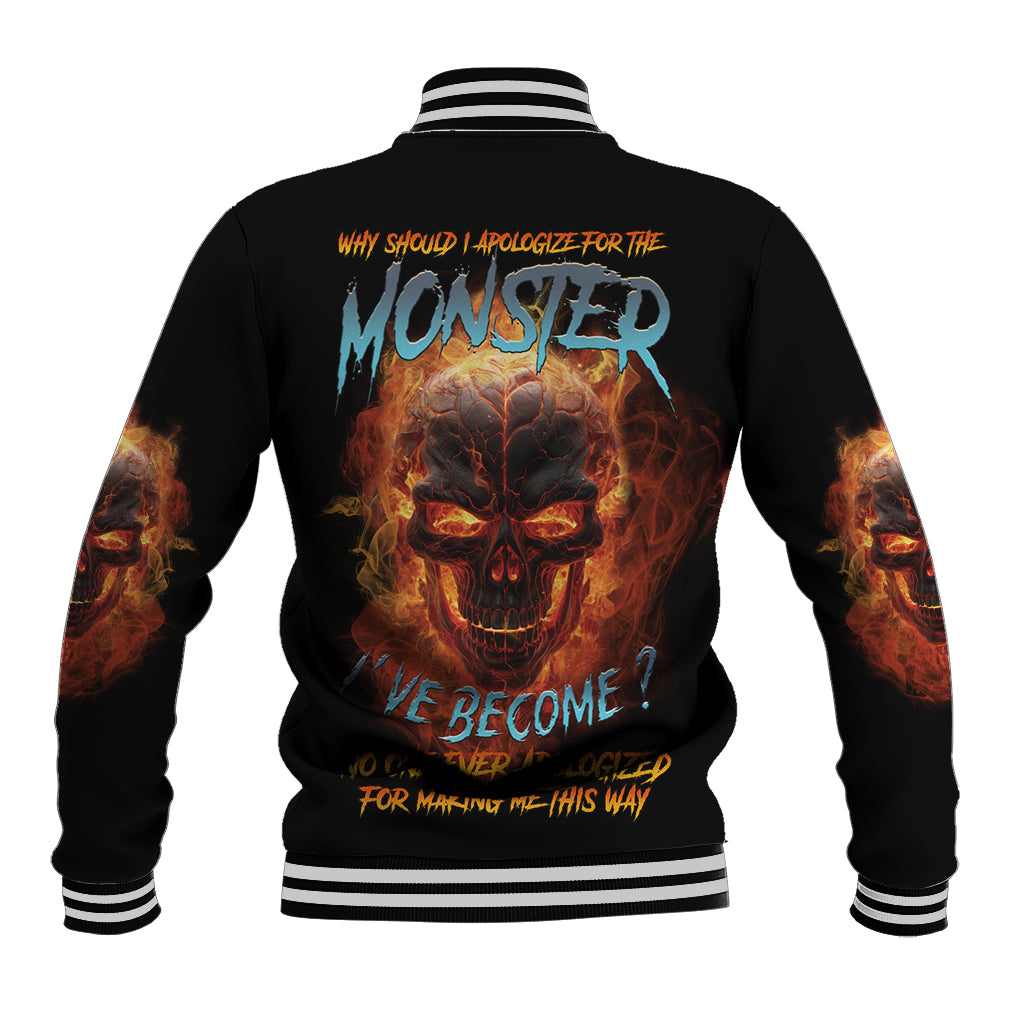 Why Should I Apologize For The Monster Baseball Jacket - Wonder Print Shop