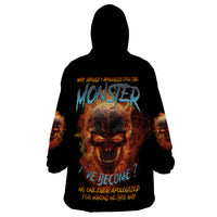 Why Should I Apologize For The Monster Wearable Blanket Hoodie - Wonder Print Shop