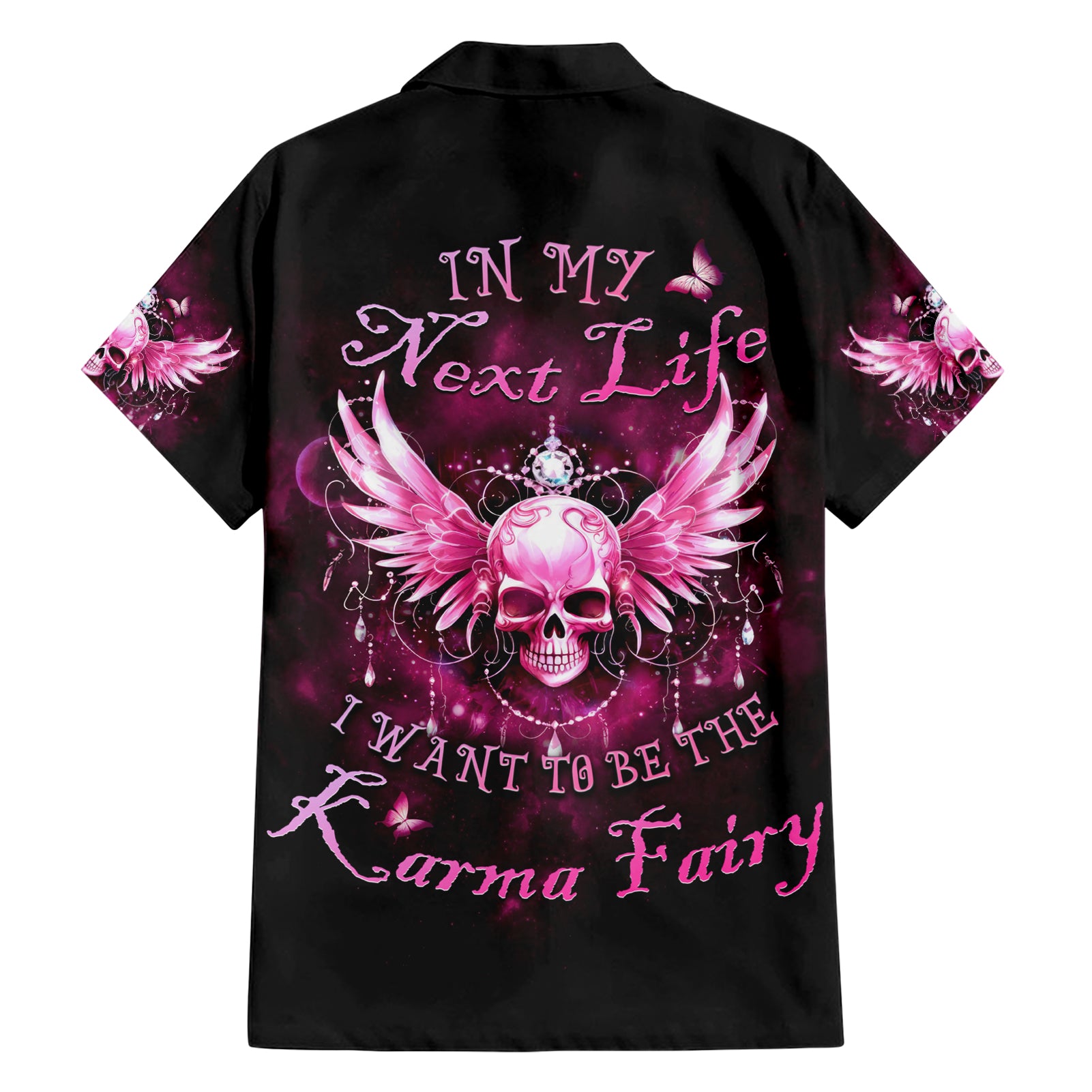 Karma Fairy Skull - In My Next Life Hawaiian Shirt - Wonder Print Shop