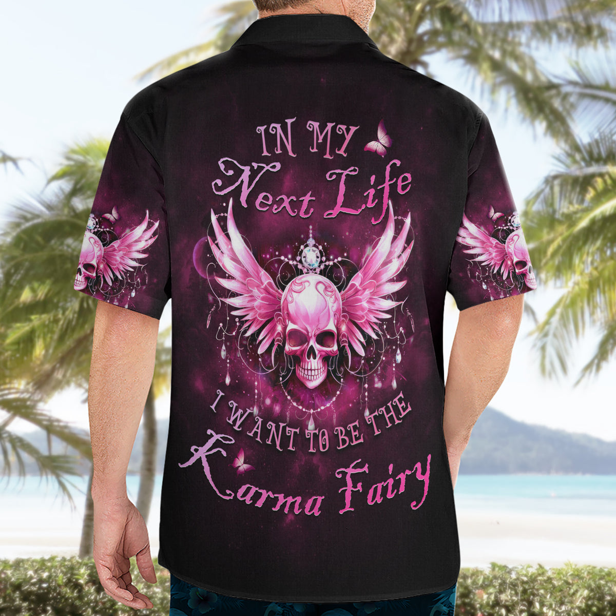 Karma Fairy Skull - In My Next Life Hawaiian Shirt - Wonder Print Shop