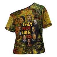 Black History Portrait Collage Cross Shoulder Shirt Africa Empowering They Not Like Us Quote in Grunge Paint - Wonder Print Shop