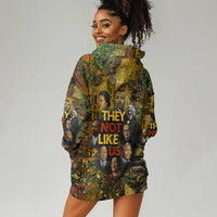 Black History Portrait Collage Hoodie Dress Africa Empowering They Not Like Us Quote in Grunge Paint - Wonder Print Shop