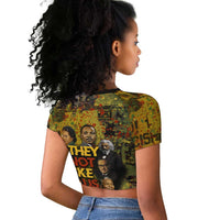 Black History Portrait Collage Raglan Cropped T shirt Africa Empowering They Not Like Us Quote in Grunge Paint - Wonder Print Shop