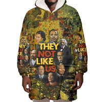 Black History Portrait Collage Wearable Blanket Hoodie Africa Empowering They Not Like Us Quote in Grunge Paint - Wonder Print Shop