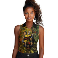 Black History Portrait Collage Women Sleeveless Polo Shirt Africa Empowering They Not Like Us Quote in Grunge Paint - Wonder Print Shop