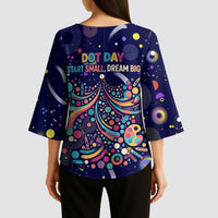 Dot Day Make Your Mark Kimono Sleeve Blouse Colorful Celestial Watercolor Circles And Swirling Polka Dots