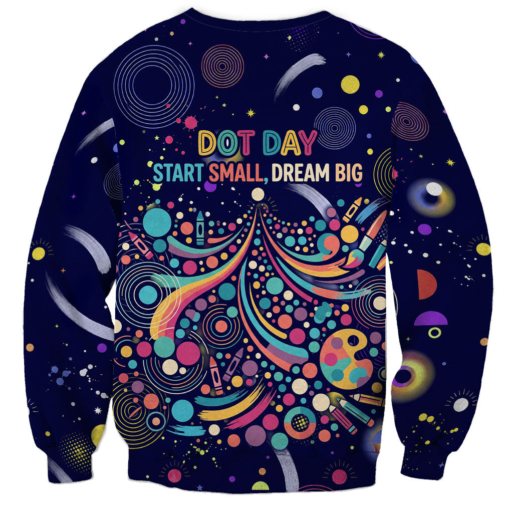 Dot Day Make Your Mark Sweatshirt Colorful Celestial Watercolor Circles And Swirling Polka Dots