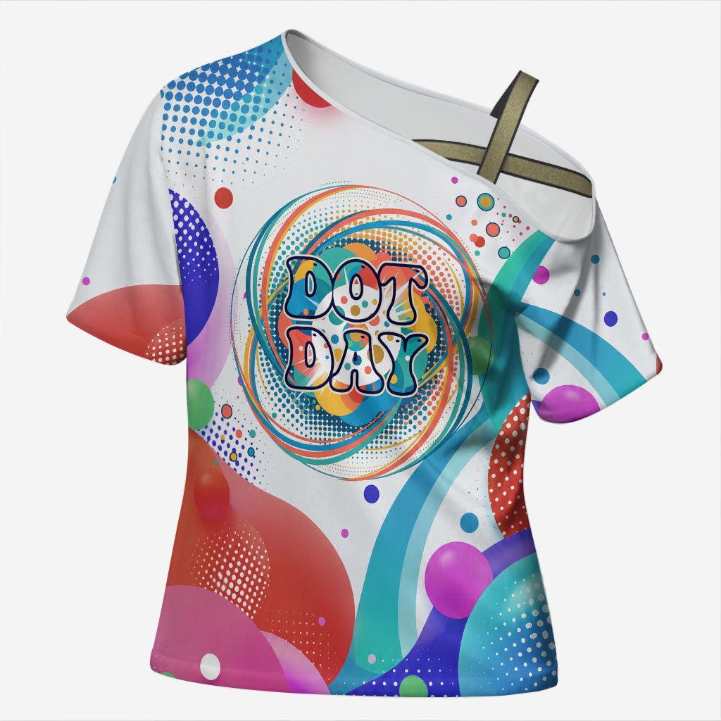 Happy Dot Day Cross Shoulder Shirt Colorful Swirling Polka Dots and Whimsical Smiley Flowers