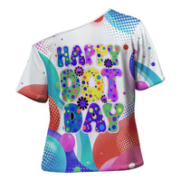 Happy Dot Day Cross Shoulder Shirt Colorful Swirling Polka Dots and Whimsical Smiley Flowers