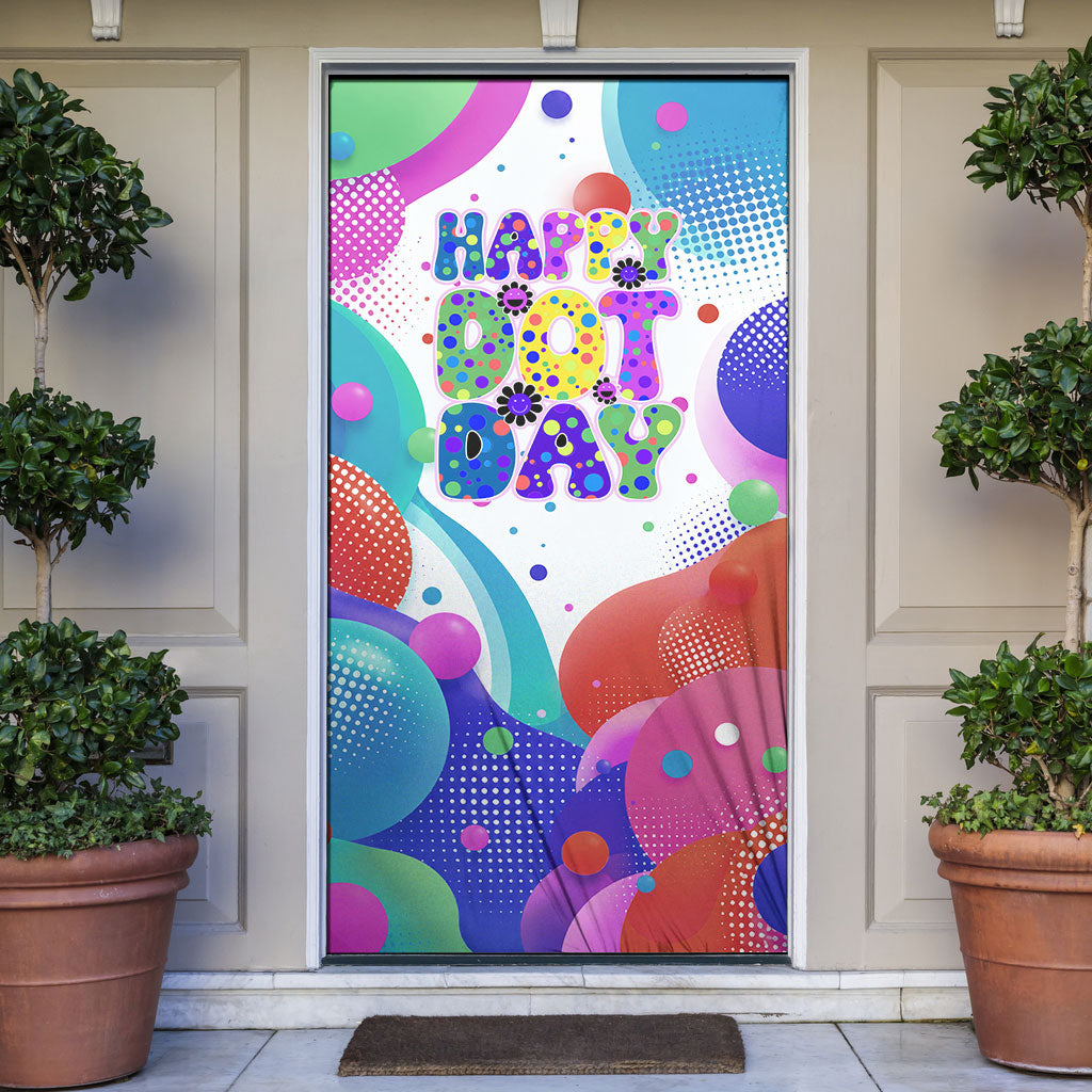 Happy Dot Day Door Cover Colorful Swirling Polka Dots and Whimsical Smiley Flowers