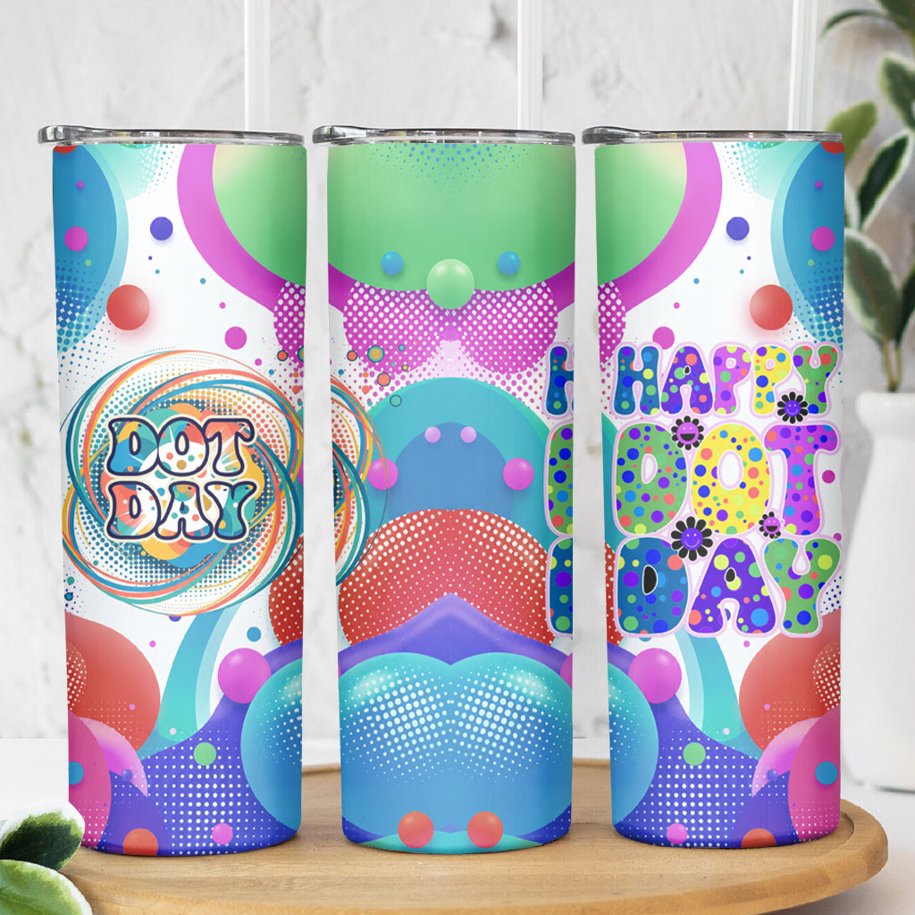 Happy Dot Day Skinny Tumbler Colorful Swirling Polka Dots and Whimsical Smiley Flowers