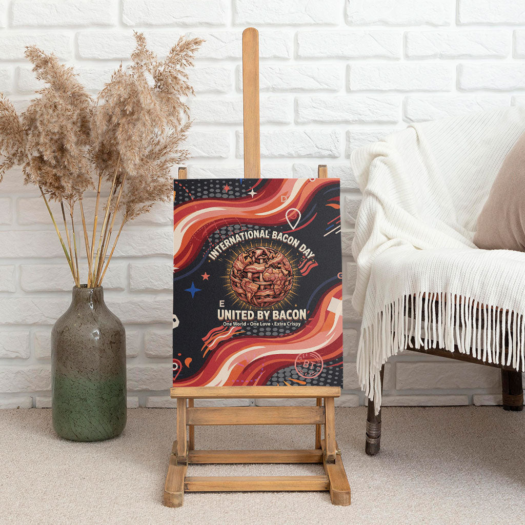 International Bacon Day United By Bacon Canvas Wall Art Retro Bacon Globe and Cool Bacon Mascot Graphic