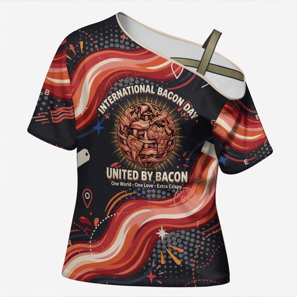 International Bacon Day United By Bacon Cross Shoulder Shirt Retro Bacon Globe and Cool Bacon Mascot Graphic