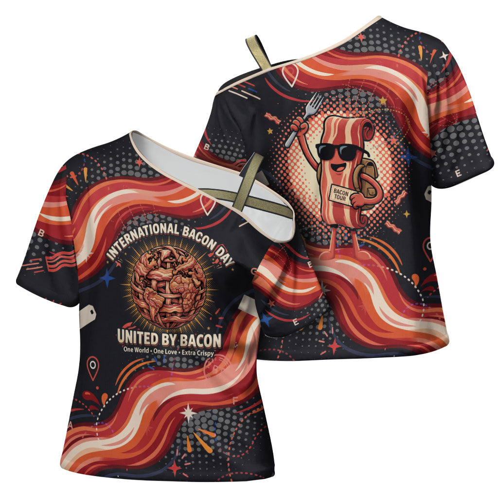 International Bacon Day United By Bacon Cross Shoulder Shirt Retro Bacon Globe and Cool Bacon Mascot Graphic