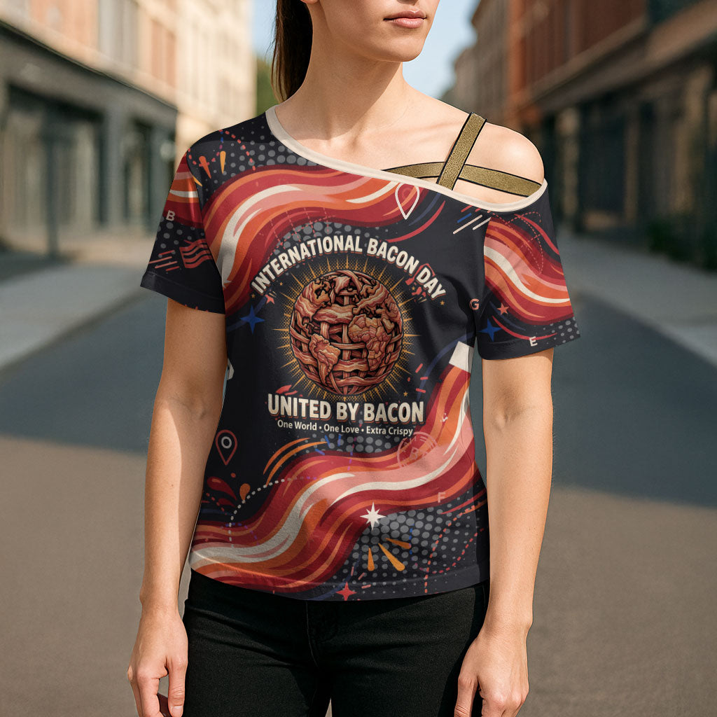 International Bacon Day United By Bacon Cross Shoulder Shirt Retro Bacon Globe and Cool Bacon Mascot Graphic