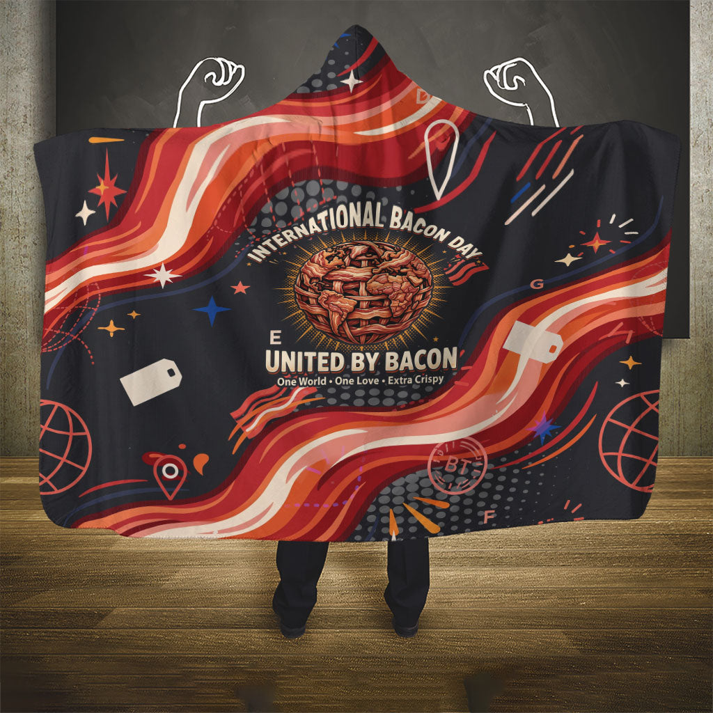 International Bacon Day United By Bacon Hooded Blanket Retro Bacon Globe and Cool Bacon Mascot Graphic