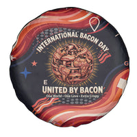 International Bacon Day United By Bacon Spare Tire Cover Retro Bacon Globe and Cool Bacon Mascot Graphic