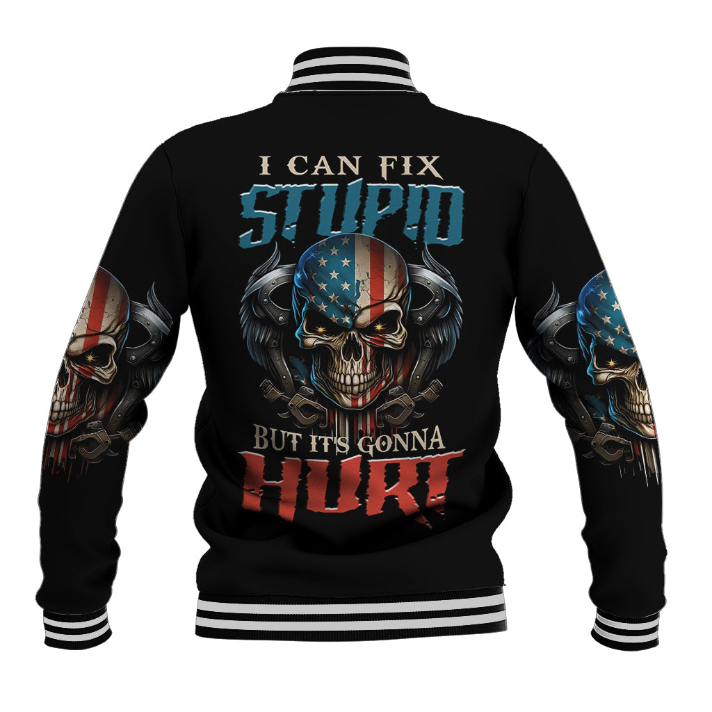 I Can Fix Stupid But It's Gonna Hurt Baseball Jacket - Wonder Print Shop