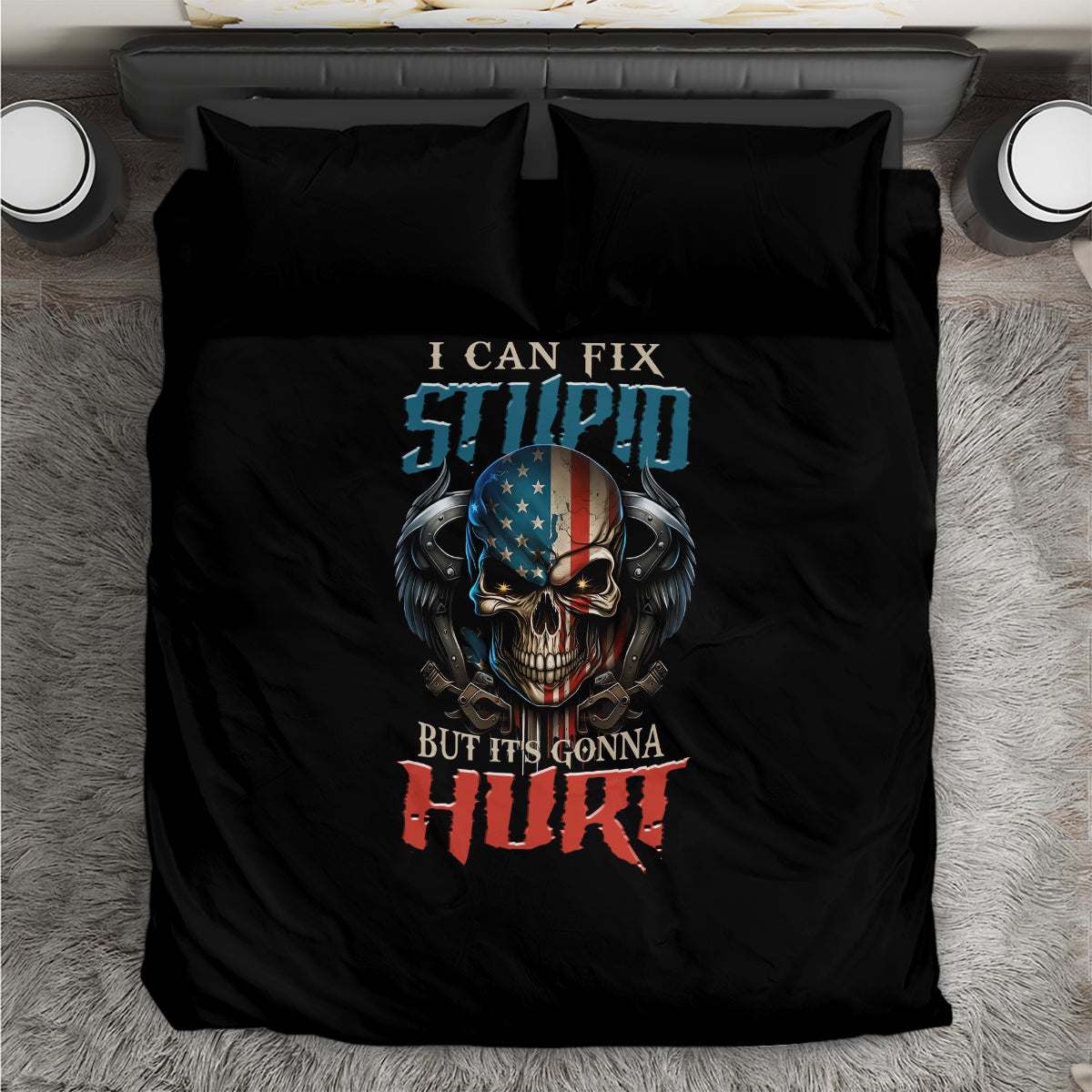 I Can Fix Stupid But It's Gonna Hurt Bedding Set - Wonder Print Shop