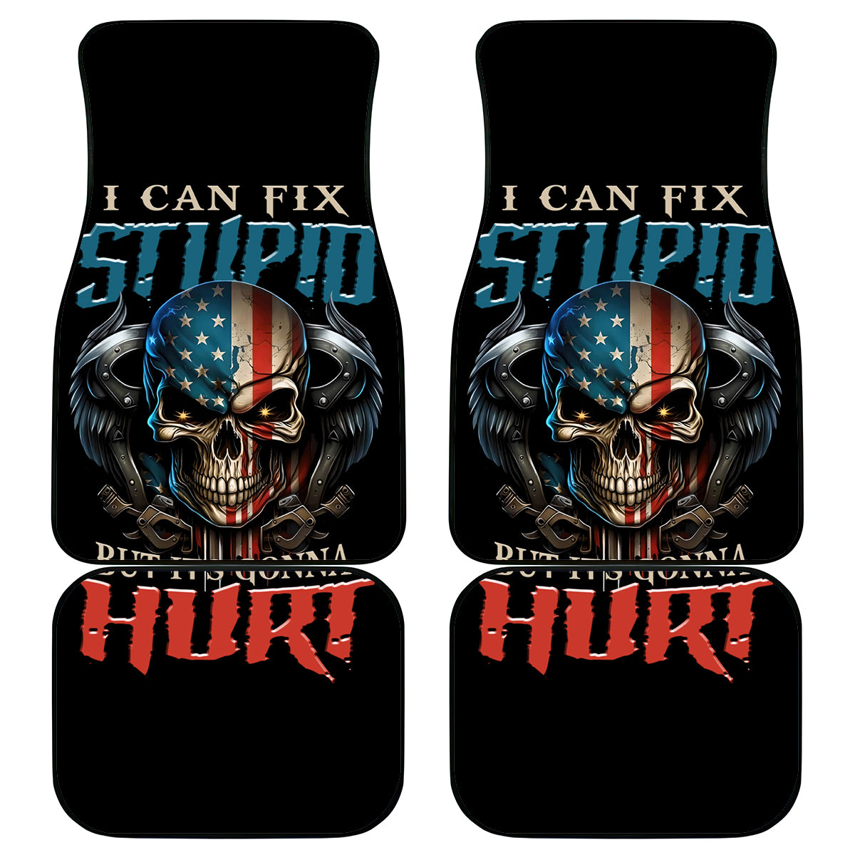 I Can Fix Stupid But It's Gonna Hurt Car Mats - Wonder Print Shop