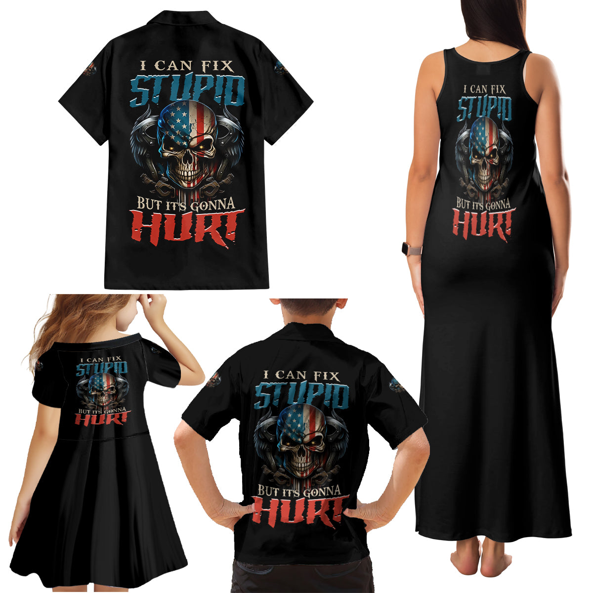 I Can Fix Stupid But It's Gonna Hurt Family Matching Tank Maxi Dress and Hawaiian Shirt - Wonder Print Shop