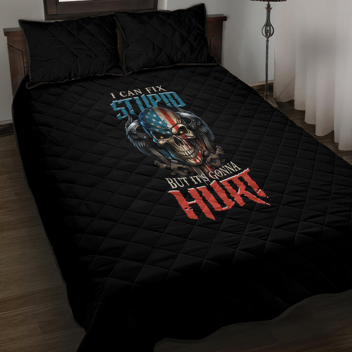 I Can Fix Stupid But It's Gonna Hurt Quilt Bed Set - Wonder Print Shop